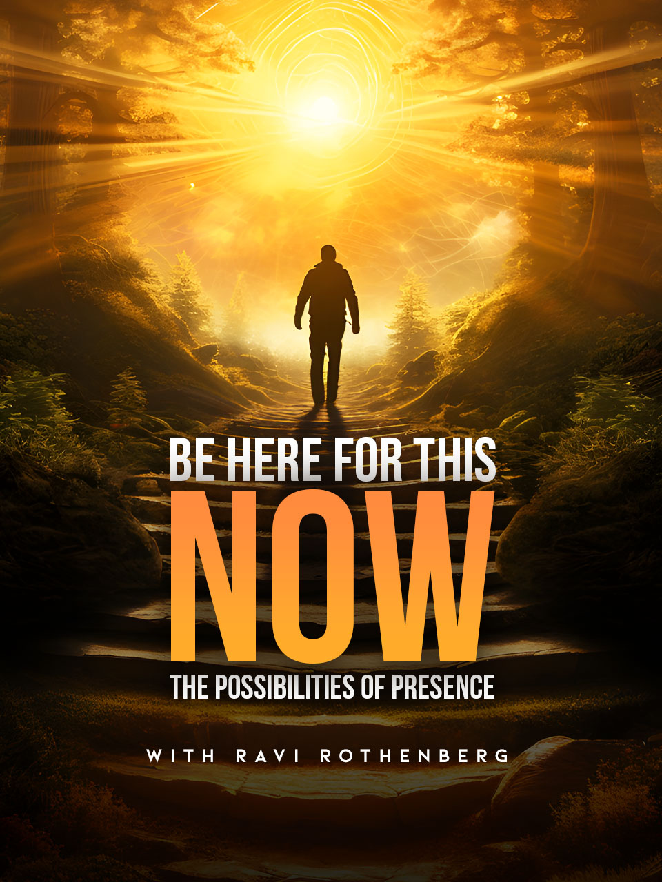 Be Here for THIS Now: The Possibilities of Presence