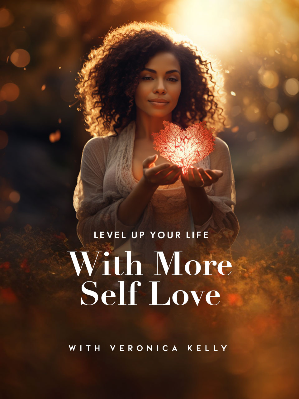 Level Up Your Life With More Self Love